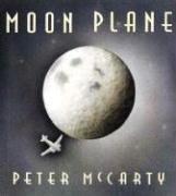 Cover of: Moon plane by Peter McCarty