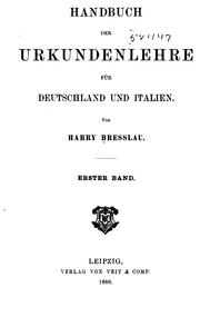 Cover of: Handbuch der Urkundenlehre für Deutschland und Italien. by Harry Bresslau