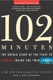102 minutes by Jim Dwyer, Kevin Flynn