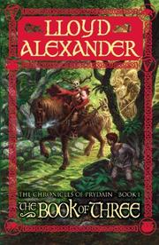 Cover of: The Book of Three (The Chronicles of Prydain) by Lloyd Alexander