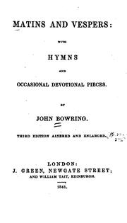 Cover of: Matins and vespers by Bowring, John Sir