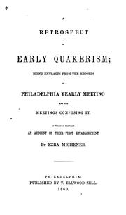 A Retrospect Of Early Quakerism by Ezra Michener
