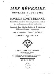 Mes rêveries by Saxe, Maurice comte de, Maurice Saxe, Maurice Comte de Saxe