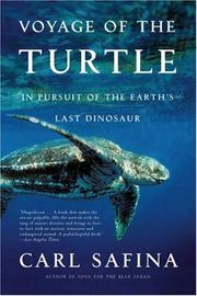 Cover of: Voyage of the Turtle: In Pursuit of the Earth's Last Dinosaur