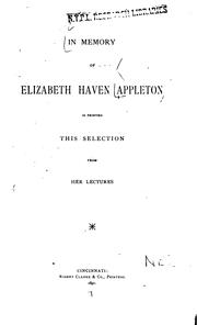 Cover of: In memory of Elizabeth Haven Appleton is printed this selection from her lectures.