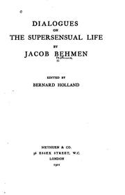 Cover of: Dialogues on the supersensual life. by Jacob Boehme
