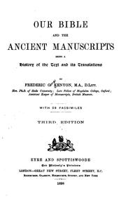 Our Bible and the ancient manuscripts by Frederic G. Kenyon, Sir
