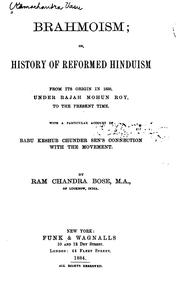 Cover of: Brahmoism; or, History of reformed Hinduism from its origin in 1830, under Rajah Mohun Roy, to the present time. by Ramachandra Vasu.