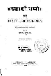 The gospel of Buddha according to old records by Paul Carus