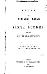 Cover of: The romantic legend of Sâkya Buddha: from the Chinese-Sanscrit.