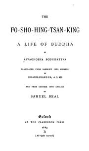 Cover of: The Fo-sho-hing-tsan-king: a life of Buddha