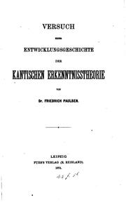 Cover of: Versuch einer entwicklungsgeschichte der Kantischen erkenntnisstheorie