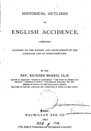 Cover of: Historical outlines of English accidence: comprising chapters on the history and development of the language, and on word-formation.