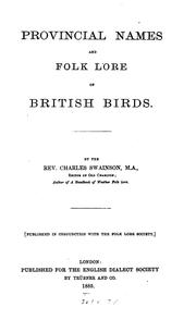 Cover of: Provincial names and folk lore of British birds. by Charles Swainson