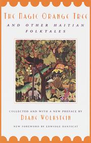 Cover of: The magic orange tree, and other Haitian folktales by Diane Wolkstein