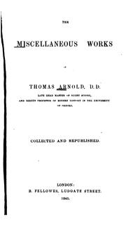 Cover of: The miscellaneous works of Thomas Arnold... by Arnold, Thomas