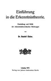 Cover of: Einführung in die Erkenntnistheorie.: Darstellung and Kritik der erkenntnistheoretischen Richtungen