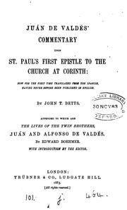 Cover of: Juan de Valdés' Commentary upon St. Paul's First epistle to the church at Corinth by Juan de Valdés