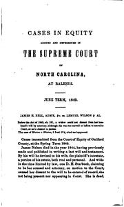 Cover of: Reports of cases in equity, argued and determined in the Supreme Court of North Carolina: from December term, 1834, to December term [1839], both inclusive