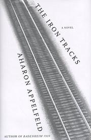 Cover of: The Iron Tracks: A Novel
