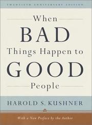 When bad things happen to good people : with a new preface by the author by Harold S. Kushner