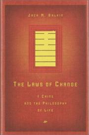 Cover of: The Laws of Change: I Ching and the Philosophy of Life