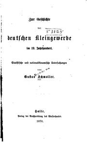 Cover of: Zur Geschichte der deutschen Kleingewerbe im 19. Jahrhundert.: Statistische und nationalökonomische Untersuchungen