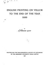 Cover of: English printing on vellum to the end of the year 1600 by E. Gordon Duff