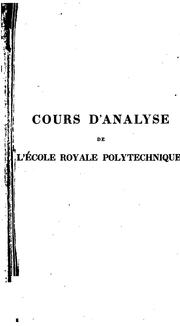Cover of: Cours d'analyse de l'École royale polytechnique