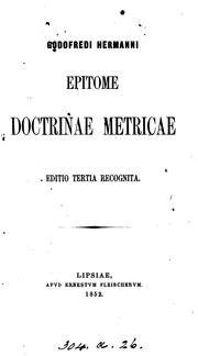 Cover of: Godofredi Hermanni Epitome doctrinae metricae.