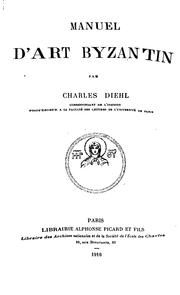 Cover of: Manuel d'art byzantin by Charles Diehl