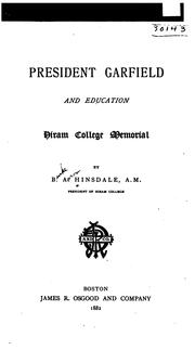 Cover of: President Garfield and education.: Hiram college memorial.