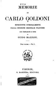 Cover of: Memorie di Carlo Goldoni: riprodotte integralmente dalla edizione originale francese