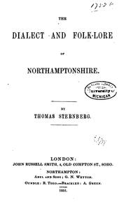 Cover of: The dialect and folk-lore of Northamptonshire. by Thomas Sternberg
