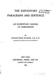 Cover of: The expository paragraph and sentence.: An elementary manual of composition