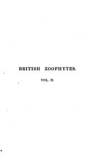 Cover of: A history of the British zoophytes.