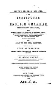 Cover of: The institutes of English grammar by Goold Brown