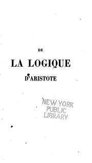 Cover of: De la logique d'Aristote by J. Barthélemy Saint-Hilaire