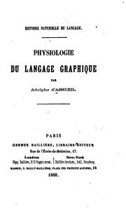 Cover of: Histoire naturelle du langage.: Physiologie du langage graphique