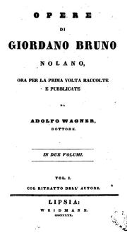 Cover of: Opere di Giordano Bruno Nolano by Giordano Bruno