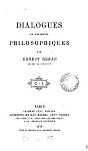 Cover of: Dialogues et fragments philosophiques by Ernest Renan