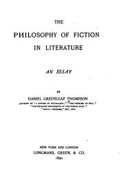 Cover of: The philosophy of fiction in literature: an essay