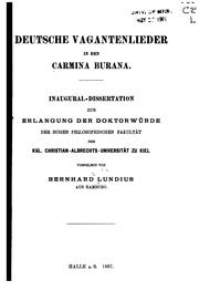 Deutsche Vagantenlieder in den Carmina Burana .. by Bernhard Emil Lundius