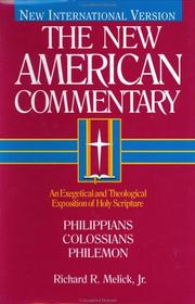 Cover of: Philippians, Colossians, Philemon by Richard R. Melick