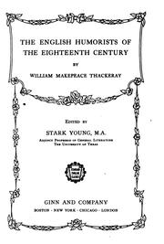 The English humorists of the eighteenth century by William Makepeace Thackeray