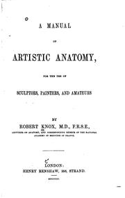 Cover of: A manual of artistic anatomy: for the use of sculptors, painters, and amateurs