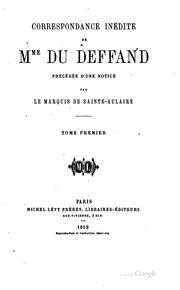Cover of: Correspondance inédite de mme du Deffand