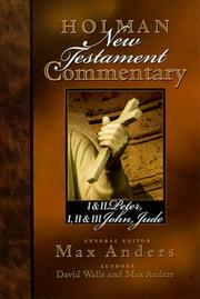 Cover of: Holman New Testament Commentary: I & II Peter, I, II & III John, Jude (Holman New Testament Commentary)