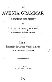Cover of: An Avesta grammar in comparison with Sanskrit by Abraham Valentine Williams Jackson