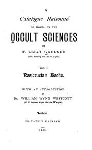 Cover of: A catalogue raisonné of works on the occult sciences
